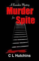 Murder for Spite
