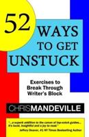 52 Ways to Get Unstuck