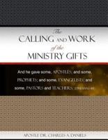 The Calling and Work of the Ministry Gifts