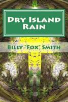 Dry Island Rain