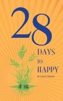 28 Days to Happy