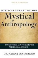 Mystical Anthropology