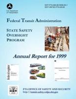 State Safety Oversight Annual Report for 1999