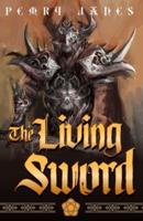 The Living Sword