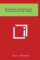 Bonaparte in Egypt and the Egyptians of Today