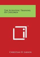 The Scientific Training of Children