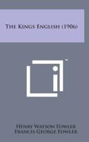 The Kings English (1906)