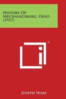 History of Mechanicsburg, Ohio (1917)