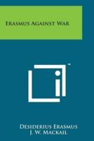 Erasmus Against War