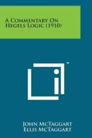 A Commentary on Hegels Logic (1910)