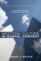 Western Culture in Gospel Context