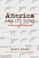 America and Its Guns