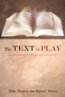 The Text in Play