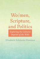 Wo/men, Scripture, and Politics