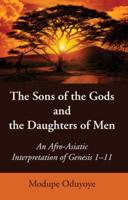 The Sons of the Gods and the Daughters of Men