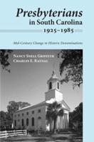 Presbyterians in South Carolina, 1925-1985