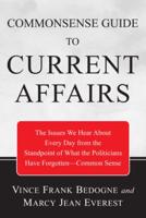 Commonsense Guide to Current Affairs