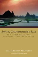 Saving Grandmother's Face