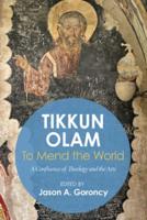 'Tikkun Olam' -To Mend the World