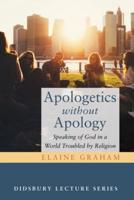 Apologetics without Apology