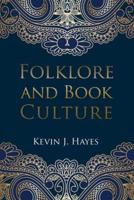 Folklore and Book Culture