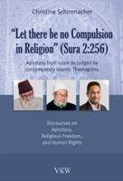 Let There Be No Compulsion in Religion (Sura 2