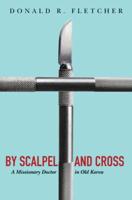 By Scalpel and Cross