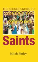 The Seeker's Guide to Saints