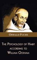 The Psychology of Habit according to William Ockham