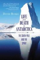 Life and Death in Antarctica