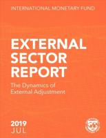 External Sector Report. 2019 Jul The Dynamics of External Adjustment