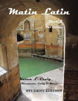Matin Latin Book 2 Student Edition