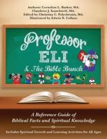 Professor Eli & The Bible Bunch