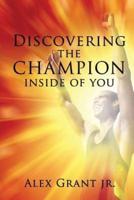 Discovering the Champion Inside of You