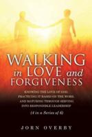 Walking in Love and Forgiveness