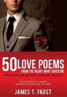 50 Love Poems from the Heart What Saved Me