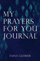 My Prayers for You Journal