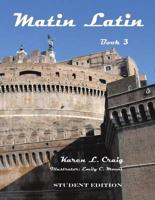 Matin Latin Book 3, Student Edition