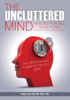The Uncluttered Mind