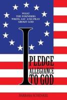 I Pledge Allegiance to God