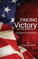 Finding Victory In the Mirror
