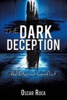 The Dark Deception