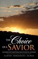 The Choice of a Savior