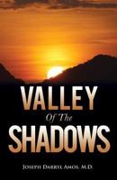 Valley Of The Shadows