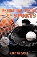 Inspirational Lessons from Sports