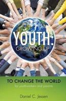 YOUTH: Growing Up