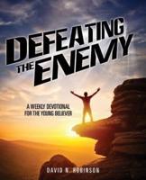 Defeating the Enemy