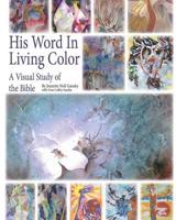 His Word in Living Color