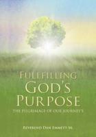 Fullfilling God's Purpose