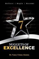 7 NUGGETS OF EXCELLENCE